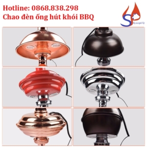 Chao đèn ống hút khói BBQ giá rẻ